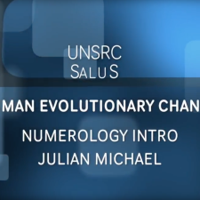 Human Evolutionary Change: Numerology Intro by Julian Michael (UNSRC - SALUS)